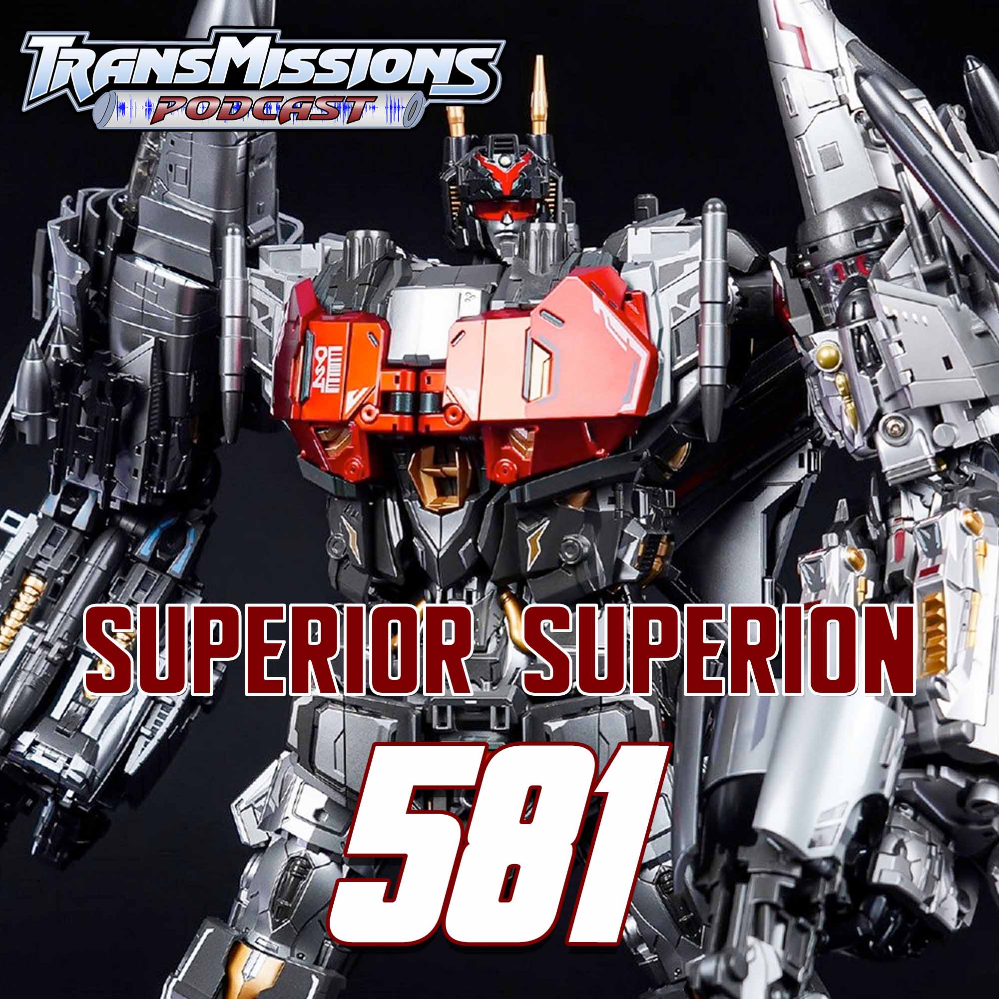 TransMissions 581 – Superior Superion